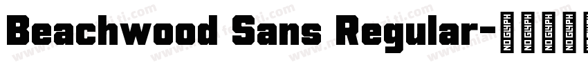 Beachwood Sans Regular字体转换